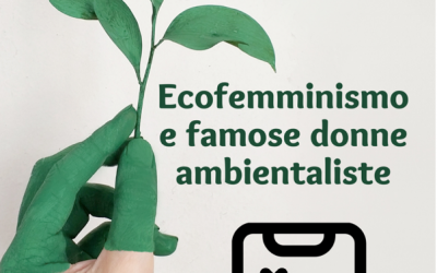 Ecofeminism and famous “Green women” 