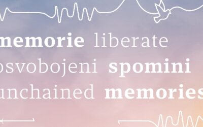 MEMORIE LIBERATE / OSVOBOJENI SPOMINI / UNCHAINED MEMORIES